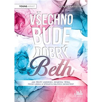 

Všechno bude dobrý, Beth