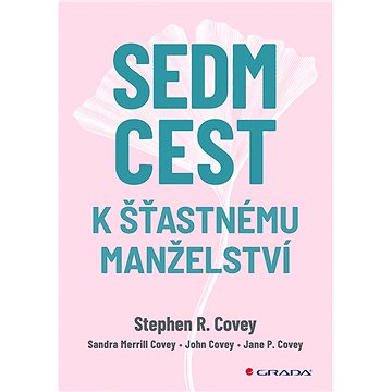 

Sedm cest k šťastnému manželství
