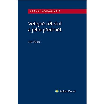 

Veřejné užívání a jeho předmět