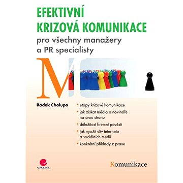 

Efektivní krizová komunikace