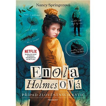 

Enola Holmesová - Případ zlověstných kytic
