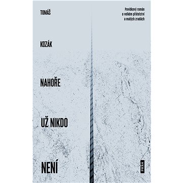 

Nahoře už nikdo není