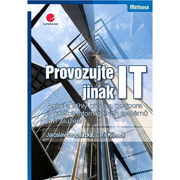 

Provozujte IT jinak