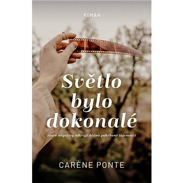 

Světlo bylo dokonalé