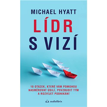 

Lídr s vizí