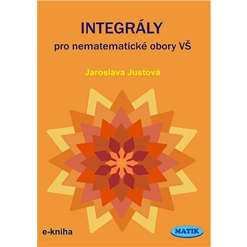 

Integrály pro nematematické obory VŠ