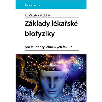 

Základy lékařské biofyziky
