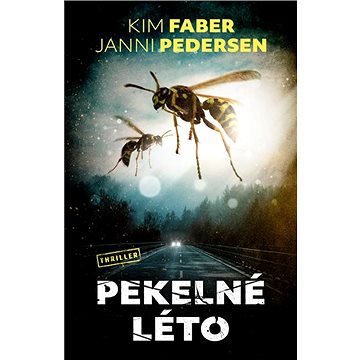 

Pekelné léto