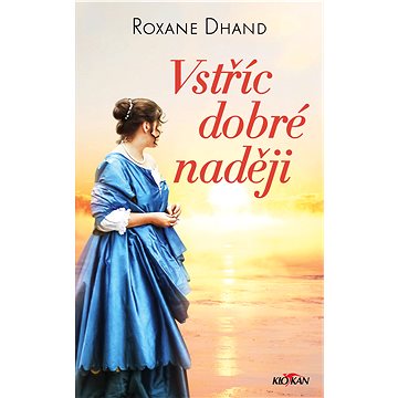 

Vstříc dobré naději