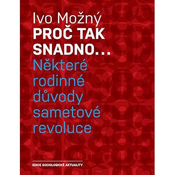 

Proč tak snadno...