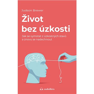 

Život bez úzkosti