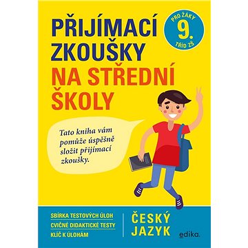 

Přijímací zkoušky na střední školy – český jazyk