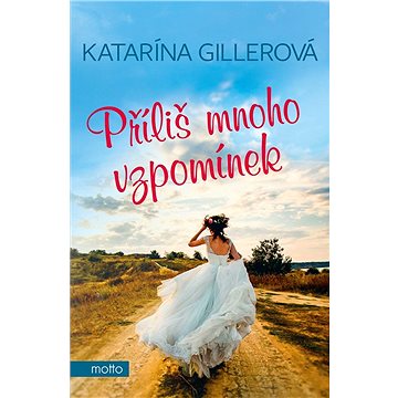 

Příliš mnoho vzpomínek
