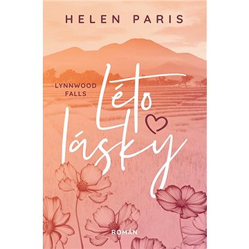 

Lynnwood Falls: Léto lásky