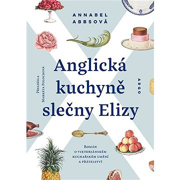 

Anglická kuchyně slečny Elizy