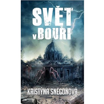

Svět v bouři