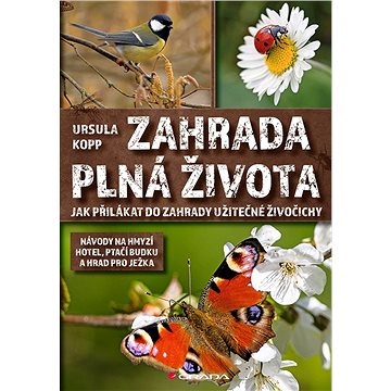 

Zahrada plná života
