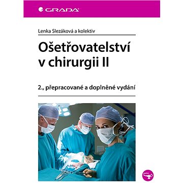 

Ošetřovatelství v chirurgii II