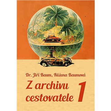 

Z archivu cestovatele 1