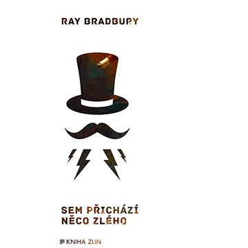 

Sem přichází něco zlého