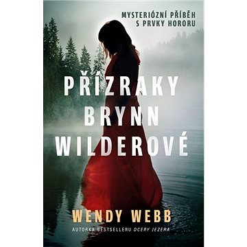 

Přízraky Brynn Wilderové