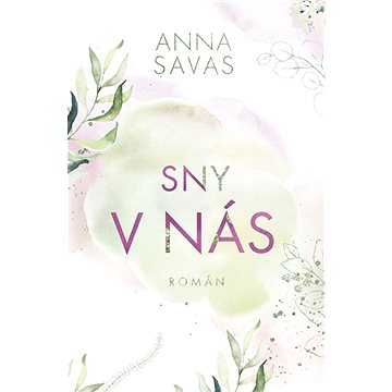 

Sny v nás
