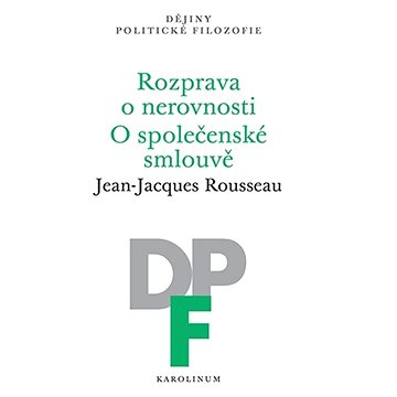 

Rozprava o nerovnosti. O společenské smlouvě