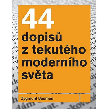 

44 dopisů z tekutého moderního světa