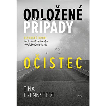 

Odložené případy: Očistec