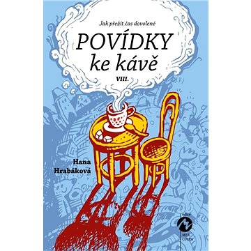 

Povídky ke kávě VIII.