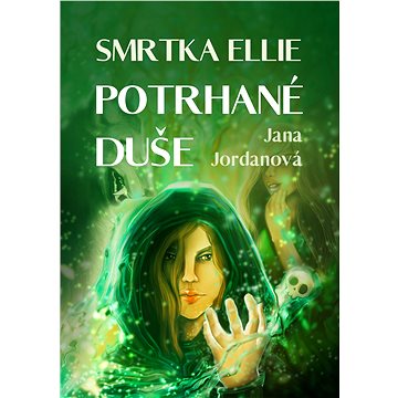 

Smrtka Ellie: Potrhané duše