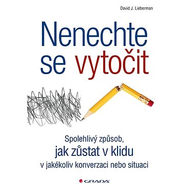 

Nenechte se vytočit