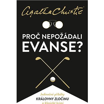 

Proč nepožádali Evanse