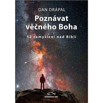 

Poznávat věčného Boha