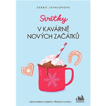 

Svátky v Kavárně nových začátků