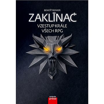 

Zaklínač: vzestup krále všech RPG