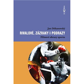 

Rivalové, zázraky i podrazy