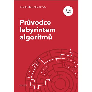 

Průvodce labyrintem algoritmů – druhé vydání