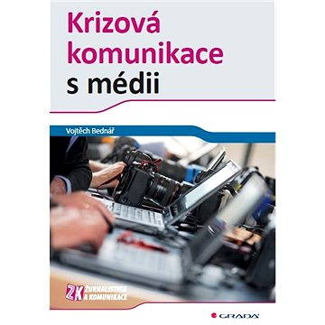

Krizová komunikace s médii