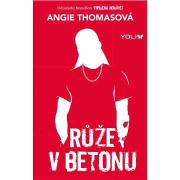 

Růže v betonu