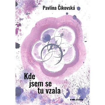 

Kde jsem se tu vzala