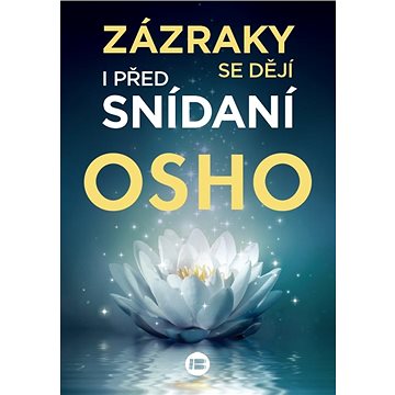 

Zázraky se dějí i před snídaní