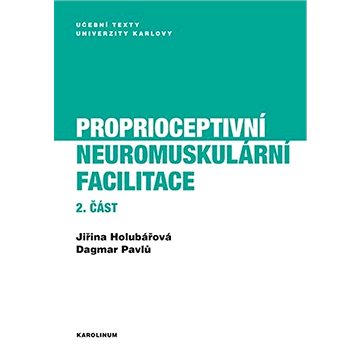 

Proprioceptivní neuromuskulární facilitace 2.část
