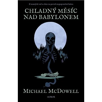 

Chladný měsíc nad Babylonem
