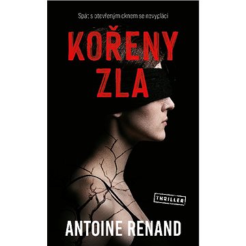 

Kořeny zla