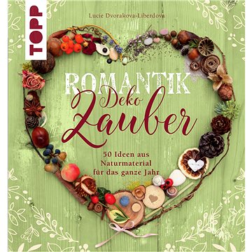 

Romantik Deko Zauber