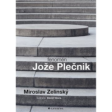 

Fenomén Jože Plečnik