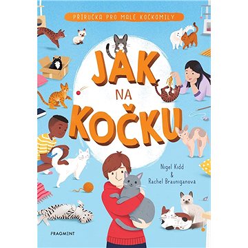 

Jak na kočku