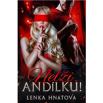 

Nelži, andílku!