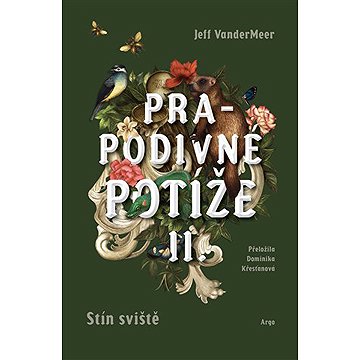 

Prapodivné potíže II: Stín sviště
